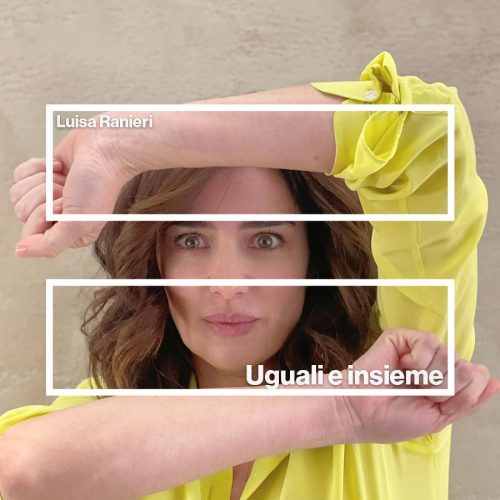 Luisa_Ranieri-Uguali_e_insieme